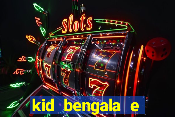 kid bengala e pamela santos
